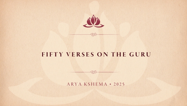 Fifty Verses on the Guru • Day Three